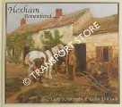 Hexham Remembered - An illustrated glimpse into Hexham's past by KRISTENSEN, Hilary & DALLISON, Colin